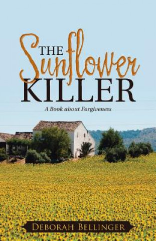Könyv Sunflower Killer Deborah Bellinger