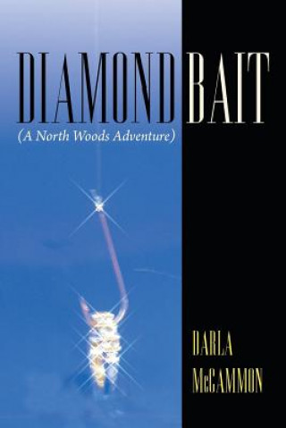 Książka Diamond Bait Darla McCammon