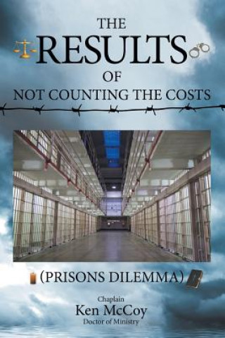 Libro Results of Not Counting the Costs Doctor of Ministry Chaplain Ken McCoy