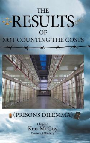 Libro Results of Not Counting the Costs Doctor of Ministry Chaplain Ken McCoy