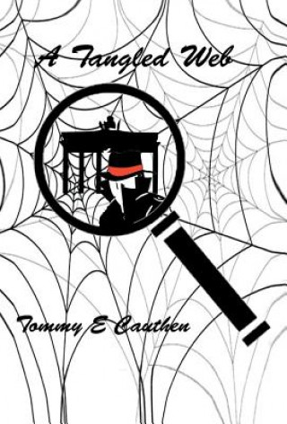 Knjiga Tangled Web Tommy E Cauthen