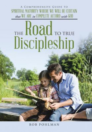 Buch Road to True Discipleship Rob Pohlman