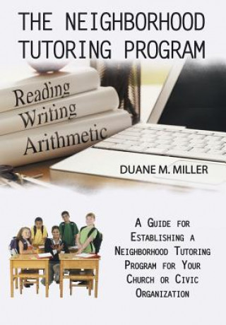 Kniha Neighborhood Tutoring Program Duane M Miller