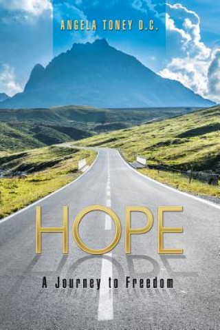 Knjiga Hope Angela Toney D C