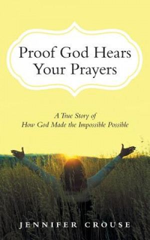 Libro Proof God Hears Your Prayers Jennifer Crouse