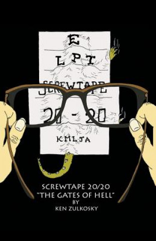 Livro Screwtape 20/20 Ken Zulkosky