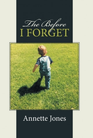 Book Before I Forget Annette Jones