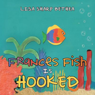 Carte Frances Fish Is Hooked Lisa Sharp Bethea