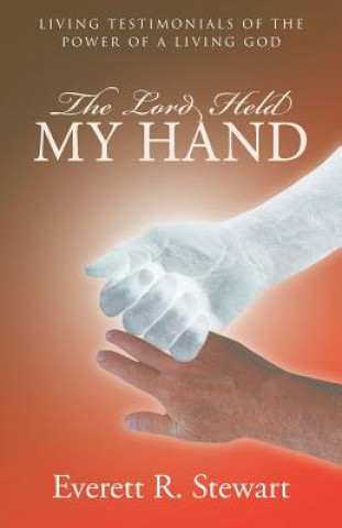 Book Lord Held My Hand Everett R Stewart