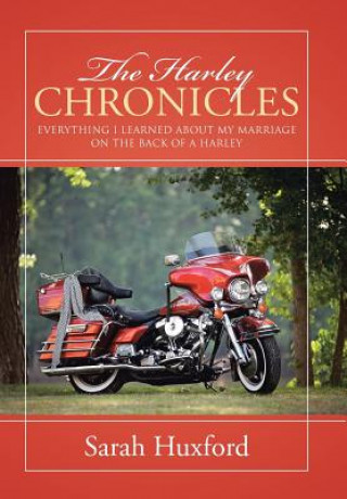 Książka Harley Chronicles Sarah Huxford