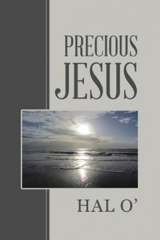 Könyv Precious Jesus Hal O'