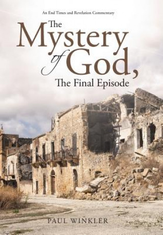 Carte Mystery of God, The Final Episode Paul Winkler