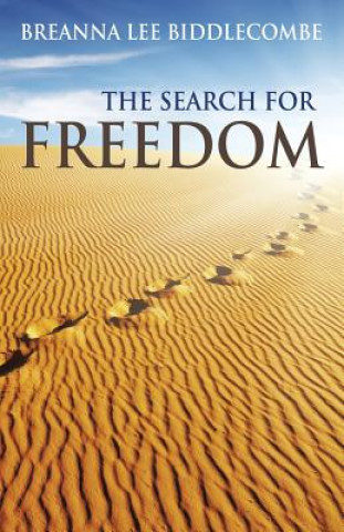 Könyv Search for Freedom Breanna Lee Biddlecombe