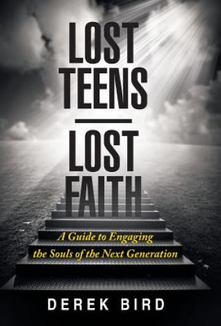 Libro Lost Teens Lost Faith Derek Bird