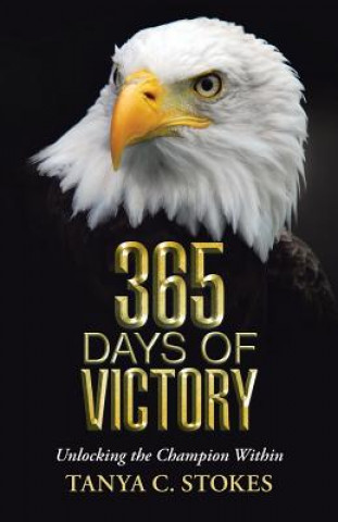 Книга 365 Days of Victory Tanya C Stokes