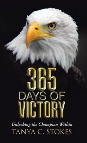 Kniha 365 Days of Victory Tanya C Stokes