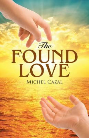Buch Found Love Michel Cazal