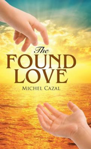 Kniha Found Love Michel Cazal