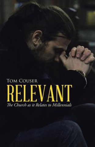 Книга Relevant Tom Couser