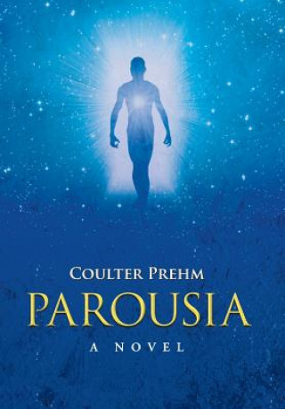 Könyv Parousia Coulter Prehm