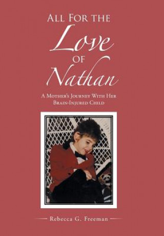Książka All For the Love of Nathan Rebecca G Freeman
