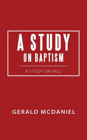 Knjiga Study on Baptism Gerald McDaniel