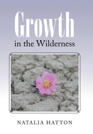 Book Growth in the Wilderness Natalia Hatton