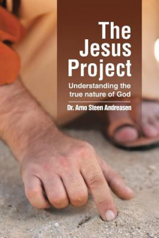 Kniha Jesus Project Dr Arno Steen Andreasen