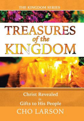 Kniha Treasures of the Kingdom Cho Larson