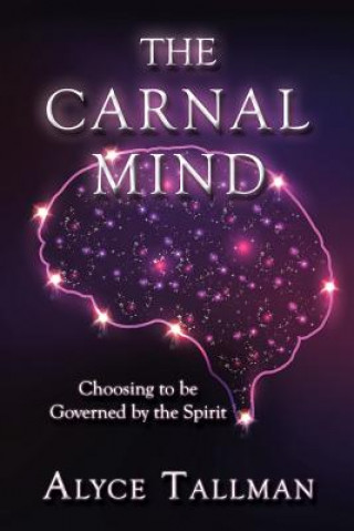 Knjiga Carnal Mind Alyce Tallman