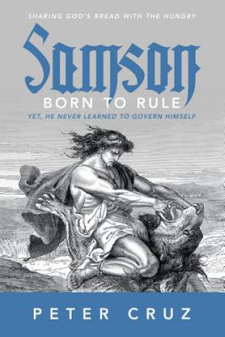 Buch Samson - Born to Rule PETER CRUZ