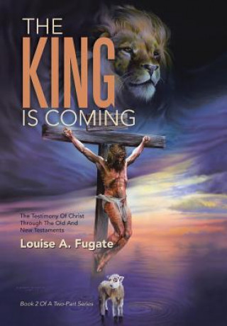 Kniha King Is Coming Louise a Fugate