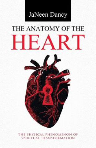 Книга Anatomy of The Heart Janeen Dancy