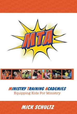 Kniha Ministry Training Academies Mick Schultz