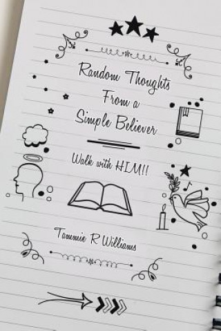 Knjiga Random Thoughts From a Simple Believer Tammie R Williams