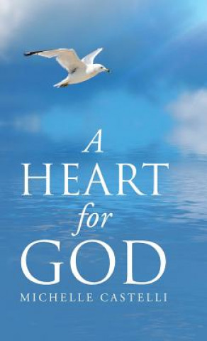 Buch Heart For God MICHELLE CASTELLI