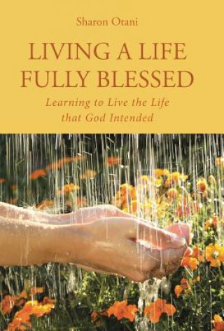 Carte Living a Life Fully Blessed SHARON OTANI