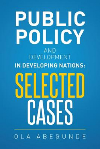 Buch Public Policy and Development in Developing Nations Ola Abegunde