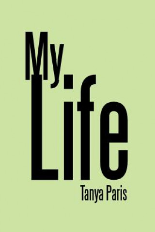 Kniha My Life Tanya Paris