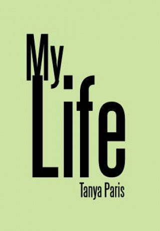 Kniha My Life Tanya Paris