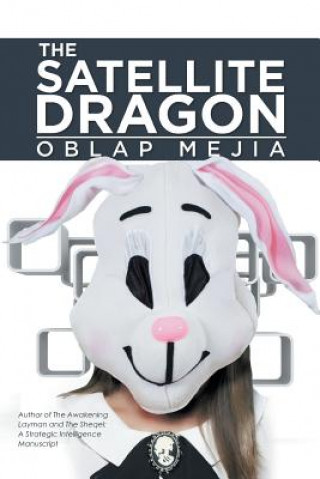 Książka Satellite Dragon Oblap Mejia