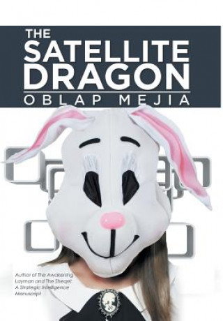 Książka Satellite Dragon Oblap Mejia