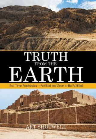 Knjiga Truth from the Earth Art Shotwell