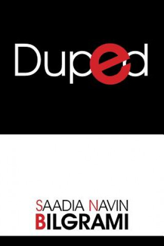 Könyv Duped Saadia Navin Bilgrami