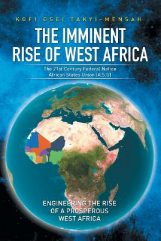 Carte Imminent Rise of West Africa Kofi Osei Takyi-Mensah