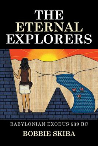 Buch Eternal Explorers Bobbie Skiba