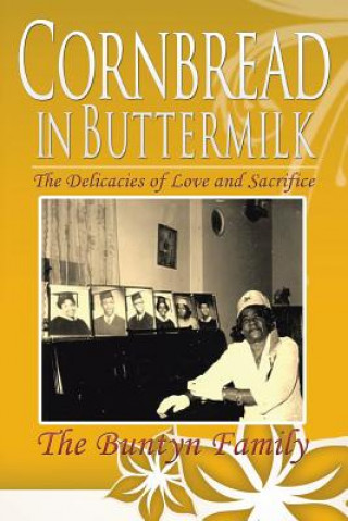 Book Cornbread in Buttermilk The Buntyn Family