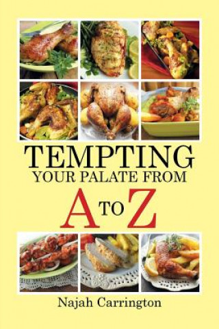 Carte Tempting Your Palate from A To Z Najah Carrington