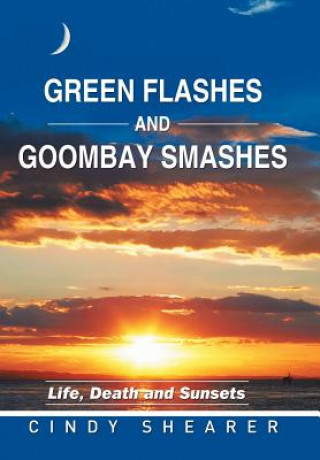 Książka Green Flashes and Goombay Smashes Dr Cindy Shearer