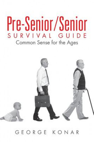 Carte Pre-Senior/Senior Survival Guide George Konar